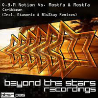 Etasonic - O.B.M Notion, Mostfa & Mostfa - Caribbean (Etasonic Remix) [Single]