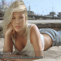 Etasonic - Ronny K. - City Of Angels (Etasonic Rework) [Single]