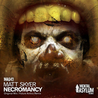 Matt Skyer - Necromancy (Single)