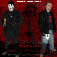 Murda Ron - Menschenfeind 2008