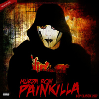 Murda Ron - Painkilla (Neuauflage)