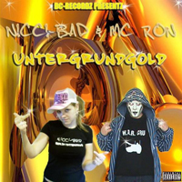 Murda Ron - N!cc! Bad & Mc Ron - Untergrundgold (Ep)