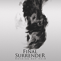 Final Surrender - Nothing But Void