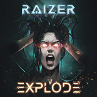 Raizer - Explode (Single)