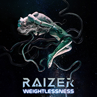 Raizer - Weightlessness (Single)