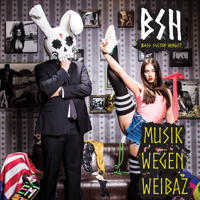 Bass Sultan Hengzt - Musik Wegen Weibaz (Premium Edition) [CD 2]