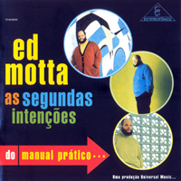 Ed Motta - As Segundas Intencoes