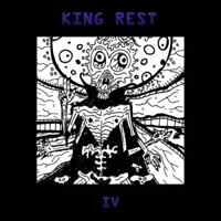 King Rest - IV