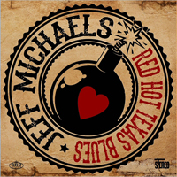 Michaels, Jeff - Red Hot Texas Blues