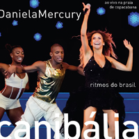 Daniela Mercury - Canibalia: Ritmos do Brasil