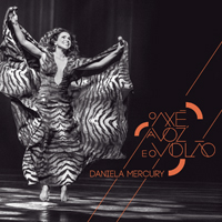 Daniela Mercury - O Axe, A Voz e o Violao