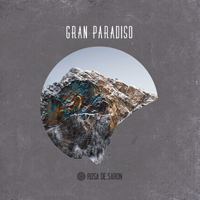 Rosa de Saron (BRA) - Gran Paradiso 2 (EP)