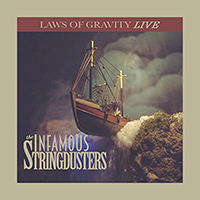 Infamous Stringdusters - Laws Of Gravity: Live!