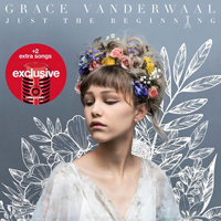 Grace VanderWaal - Just The Beginning