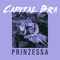 Capital Bra - Prinzessa (Single)