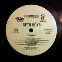 Geto Boys - Club Wax (12'' Promo Single)