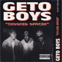 Geto Boys - Crooked Officer (Cassette Single)