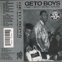 Geto Boys - I Ain`t With Being Broke (Cassette Single)