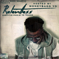MoneyBagg Yo - Relentless (Mixtape)