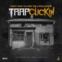 MoneyBagg Yo - Trap Clickin (Single)