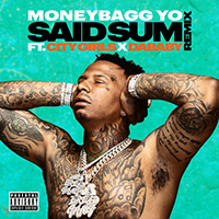 MoneyBagg Yo - Said Sum (Remix) (feat. City Girls, DaBaby) (Single)
