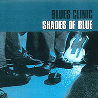 Blues Clinic - Shades Of Blue