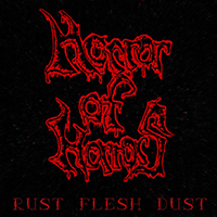 Horror of Horrors - Rust Flesh Dust