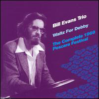Bill Evans (USA, NJ) - Waltz For Debby: The Complete 1969 Pescara Festival
