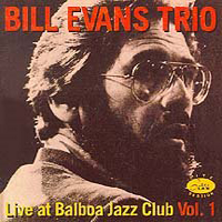 Bill Evans (USA, NJ) - Live At Balboa Jazz Club Vol. 1