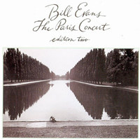 Bill Evans (USA, NJ) - The Paris Concert - Edition Two