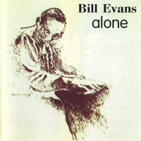 Bill Evans (USA, NJ) - Alone