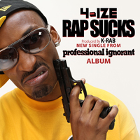 4-Ize - Rap Sucks (Single)