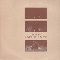 Crispy Ambulance - Unsightly And Serene (Single)