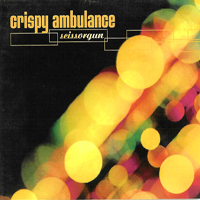 Crispy Ambulance - Scissorgun