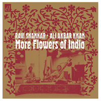 Ravi Shankar - More Flowers Of India (Split)