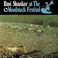Ravi Shankar - Ravi Shankar At The Woodstock Festival