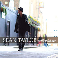 Taylor, Sean - Walk With Me
