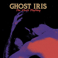 Ghost Iris - The Devil's Plaything (Single)