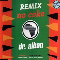 Dr. Alban - No Coke (Remix Single)