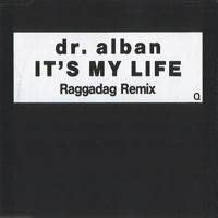 Dr. Alban - It's My Life (Raggadag Remix) (Single)