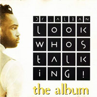 Dr. Alban - Look Whos Talking, The Album