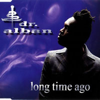 Dr. Alban - Long Time Ago [EP]