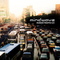 Mindwave - Human Traffic (EP)