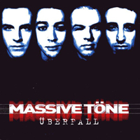 Massive Tone - Uberfall