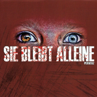 Perverz - Sie Bleibt Alleine (EP)