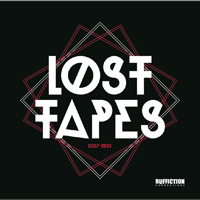 Ruffiction - Lost Tapes 2007-2013