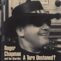 Chapman, Roger - A Turn Unstoned?