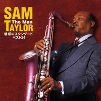 Sam 'The Man' Taylor - Sam Taylor Plays Famous Pop Numbers