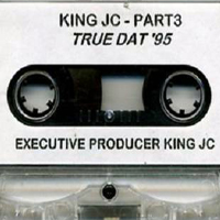 King JC - #3. True Dat `95
