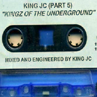 King JC - #5. Kingz Of The Underground